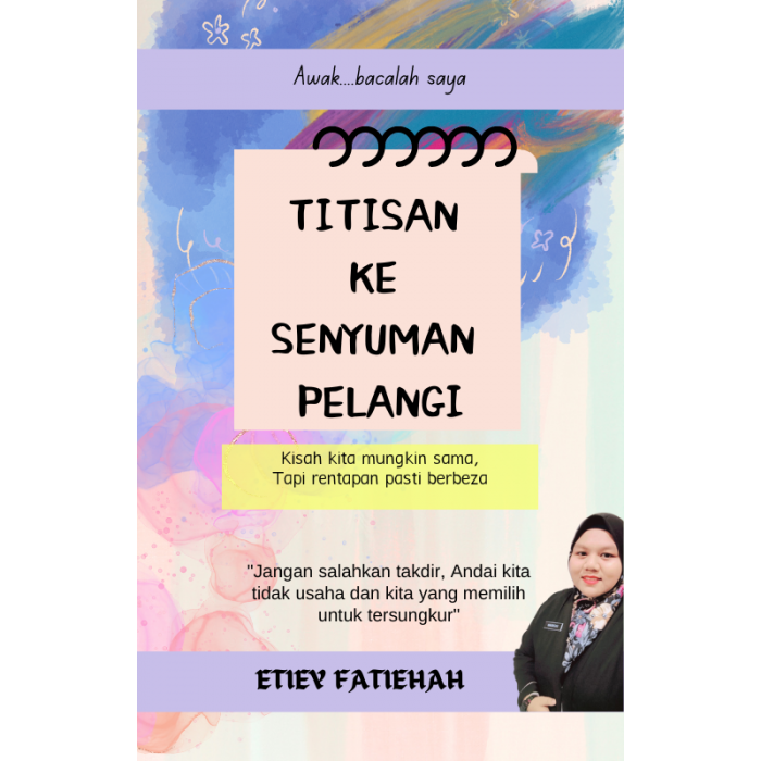 Titisan Ke Senyuman Pelangi 